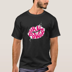 Coole Motivierend Quotes Girl Power Lips Grap T-Shirt