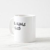Coole Mütter Club Kaffeetasse (Vorderseite Links)