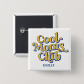 Coole Mütter Club-Trendy-Mutter-Zitat Blau Gelb Re Button (Vorne & Hinten)