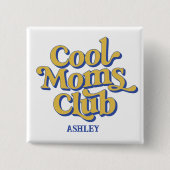 Coole Mütter Club-Trendy-Mutter-Zitat Blau Gelb Re Button (Vorderseite)