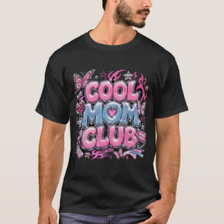 Coole-Mutter-Klub T-Shirt