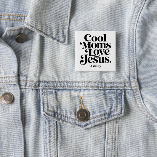 Coole Mütter lieben Jesus Button (Beispiel)