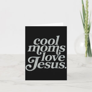 Coole Mütter lieben Jesus christliche Mama Mami gl Karte