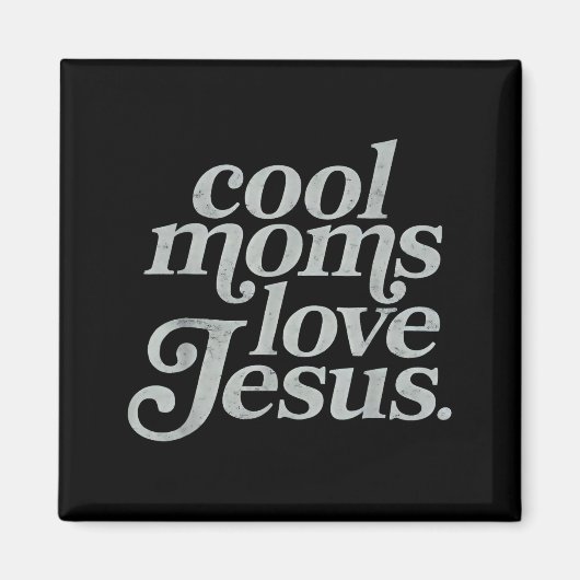 Coole Mütter lieben Jesus christliche Mama Mami gl Magnet (Vorne)