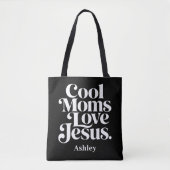 Coole Mütter lieben Jesus Tasche (Vorderseite)