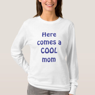 Coole Mutter T-Shirt