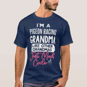 Coole Mütter Tagesdesign Taube Racing Oma T-Shirt