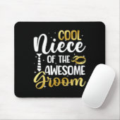 Coole Nichte des Groom-Niece Mousepad (Mit Mouse)
