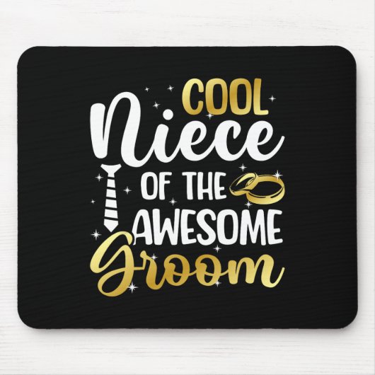 Coole Nichte des Groom-Niece Mousepad (Vorne)