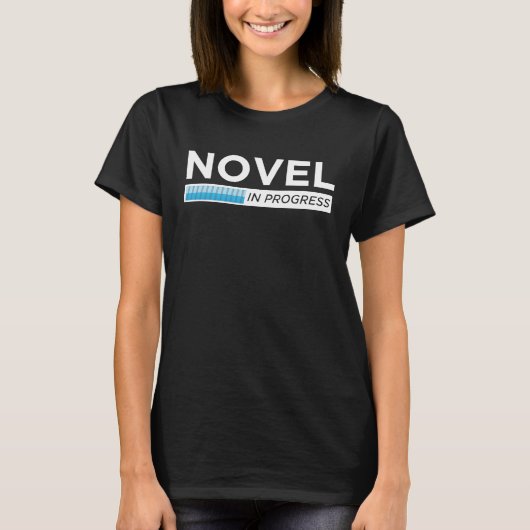 Coole Novel in Progress Autor Ladeprogramm Autoren T-Shirt (Vorderseite)