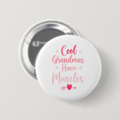 Coole Omas haben Muskeln Button (Vorne & Hinten)
