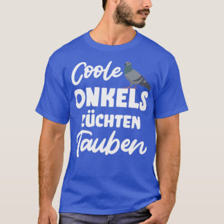 Coole Onkel züchten Taubenhändler T-Shirt