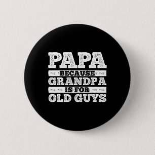 Coole Opa Art for Men Großvater Papa Paradies F Button