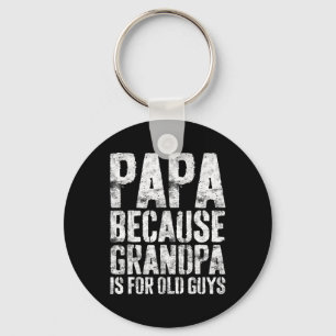 Coole Opa Art for Men Großvater Papa Paradies F Schlüsselanhänger