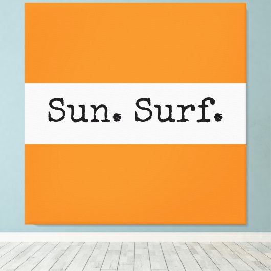 Coole, orange weiße Streifen Sonnensurftext Leinwanddruck (Insitu (Holzboden))