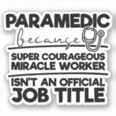 coole paramedizinische Kunstwerke Aufkleber (Vorderseite)