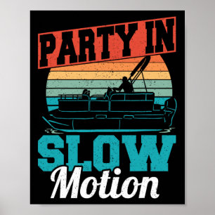 Coole Party in Slow Motion Retro-Pontonboot Vinta Poster