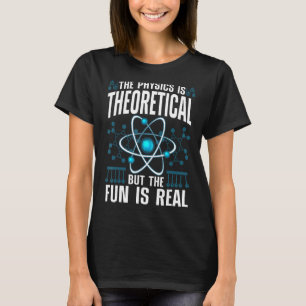 Coole Physik für Männer Wissenschaftliche Physik T-Shirt