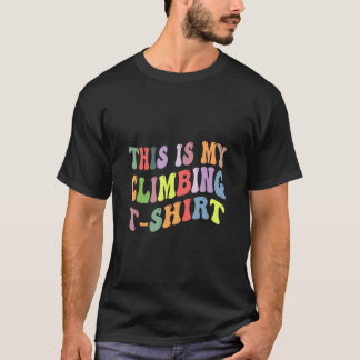 Coole Retro-Vintage Klettersportarten Das ist mein T-Shirt
