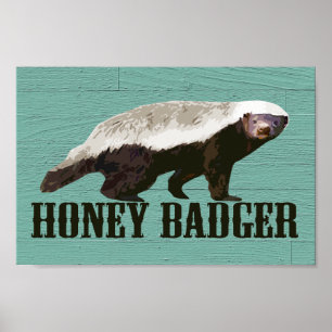 Coole Rustikale Honey Badger Poster