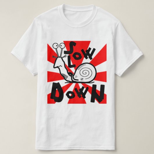 Coole Schneckenübersicht und Langsamkeitsmotto v2 T-Shirt (Design vorne)