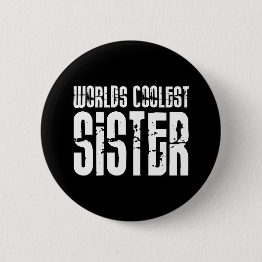 Coole Schwestern: Coolste Schwester Button (Vorderseite)