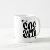 Coole Tanten Club Tasse (VorderseiteRechts)
