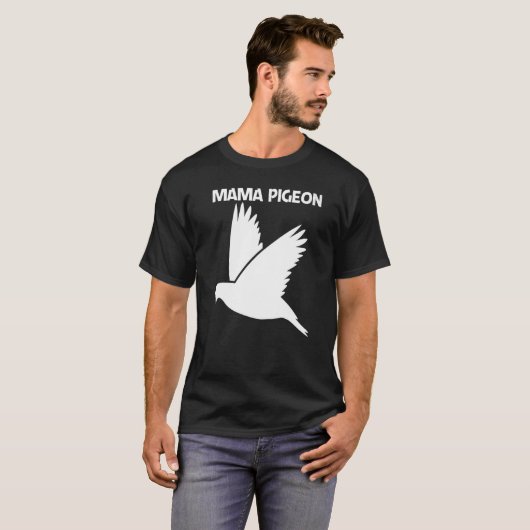 Coole Taube Mama Rock Dove Bird Haustier 1 T-Shirt (Vorne ganz)