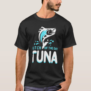 Coole Thunfisch Tagesfang Thunfisch Angler T-Shirt