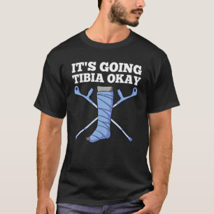 Coole Tibia Männer Frauen zerbrochen Leng Knöchelf T-Shirt