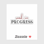 Coole Trendarbeit in Progress Aufkleber (Blatt)