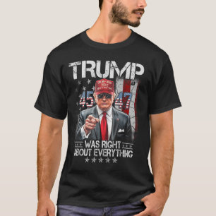 Coole Trump hatte recht über alles Amerikanische T-Shirt