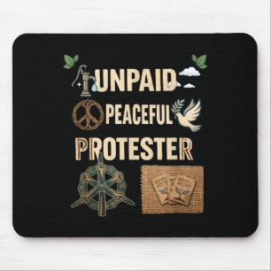 Coole unbezahlte friedliche Protestierende-Einheit Mousepad