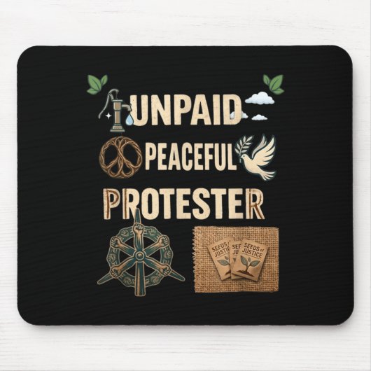 Coole unbezahlte friedliche Protestierende-Einheit Mousepad (Vorne)