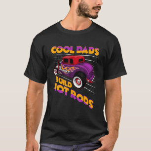Coole Väter bauen heiße Stangen Vintage Hotrod D T-Shirt