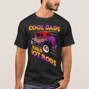 Coole Väter bauen heiße Stangen Vintage Hotrod Dra T-Shirt