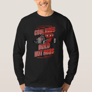 Coole Väter bauen heiße Stangen Vintage Hotrod Dra T-Shirt