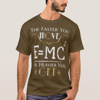 Coole Wissenschaftsphysik: Je schneller man den Ha T-Shirt