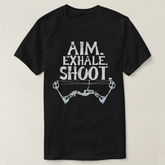 Cooler Aim Exhale Shoot Bogengeschenk Druckbogen D T-Shirt (Design vorne)