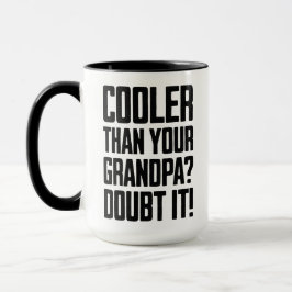 Cooler als dein Opa Tasse