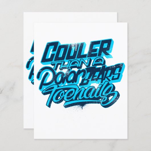 Cooler als die Zehennägel eines Eisbären klassisch (Vorne/Hinten)