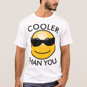 COOLER als DU, Funny Smile gegenüber T - Shirt (Vorderseite)