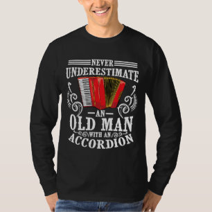 Cooler alter Mann mit Akkordeon-Musiker Spieler 3 T-Shirt