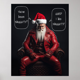 Cooler Badass Santa in Red Leather mag es schmutzi Poster