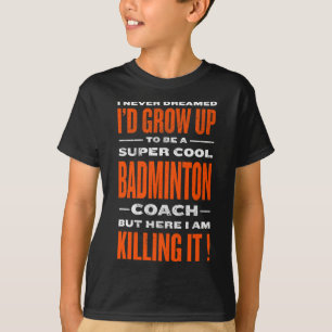 Cooler Badminton-Trainer Lustiger Badminton-Spiele T-Shirt