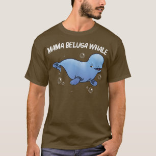 Cooler Beluga Wal for Women Mama Orca Wale Rett T-Shirt