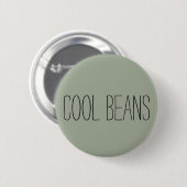 'Cooler Bohnen Button (Vorne & Hinten)