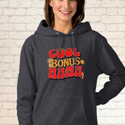 "Cooler Bonus Mama" Hoodie
