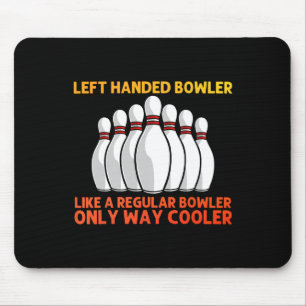 Cooler Bowling für Männer Bowling Teamsport Lea Mousepad