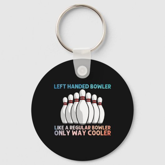 Cooler Bowling für Männer Bowling Teamsport Lea Schlüsselanhänger (Vorderseite)